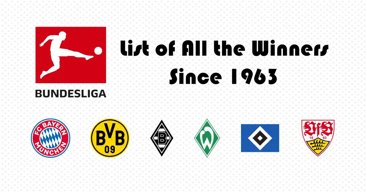 Bundesliga Winners List By Year: Most Successful Teams in Germany