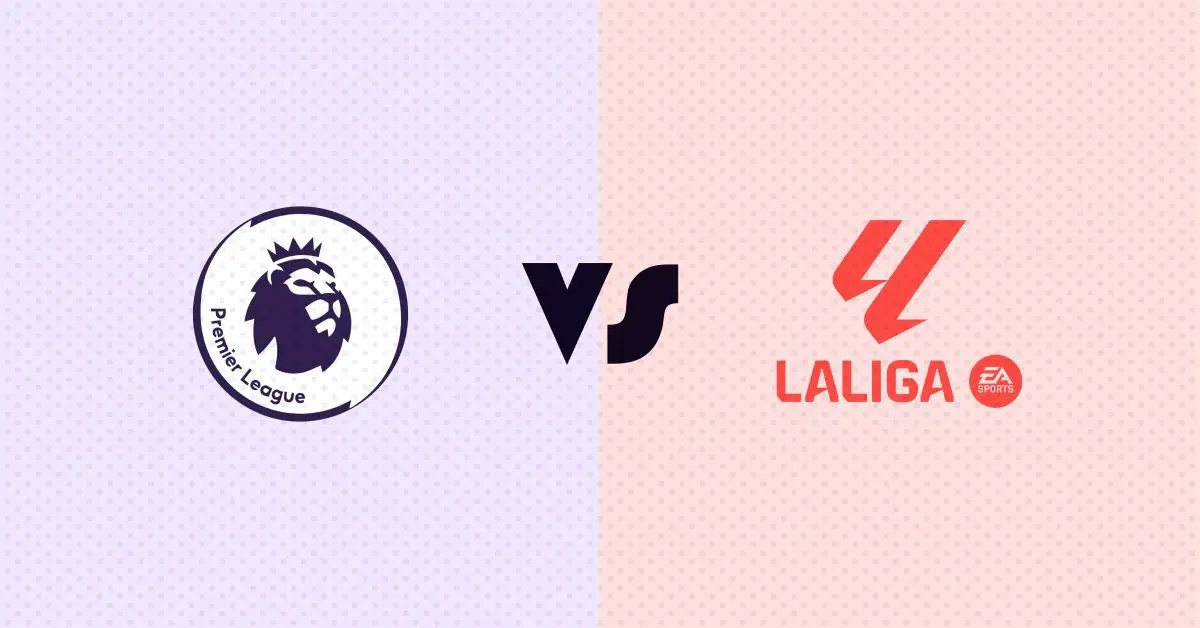 Premier League vs La Liga: History, Tactics, Finances, and More!