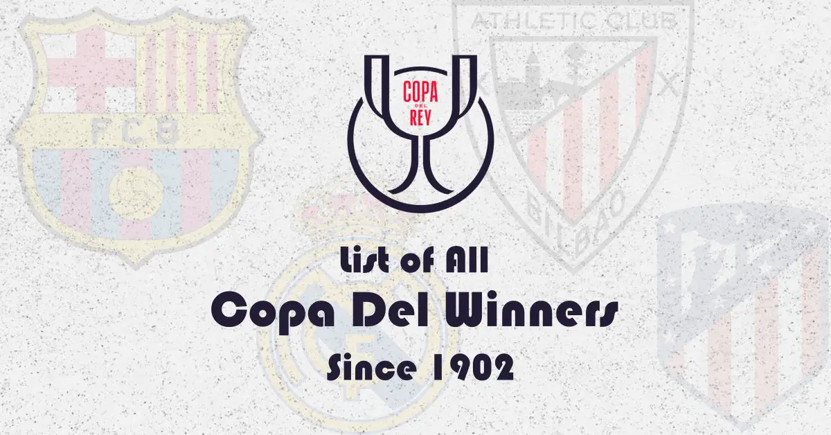 Copa Del Rey Winners List By Year