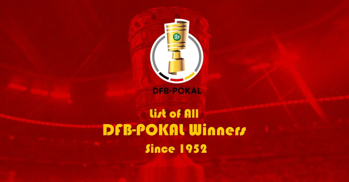 DFBPokal Winners List (2024 Updated) Soccer Mavericks