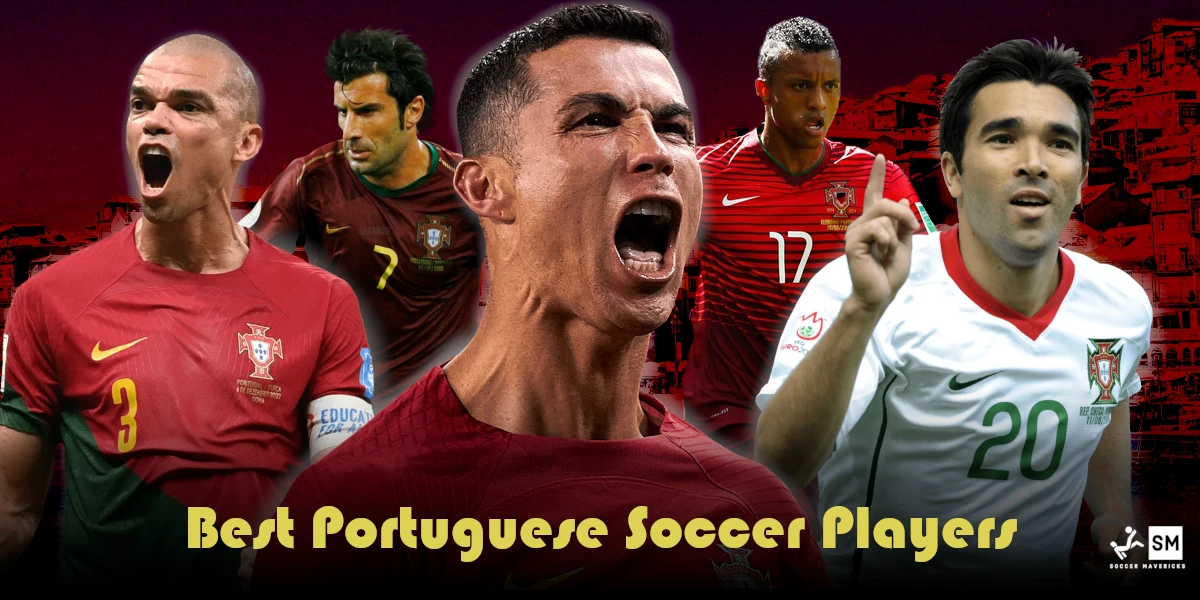 10 Best Portuguese Soccer Players of All Time