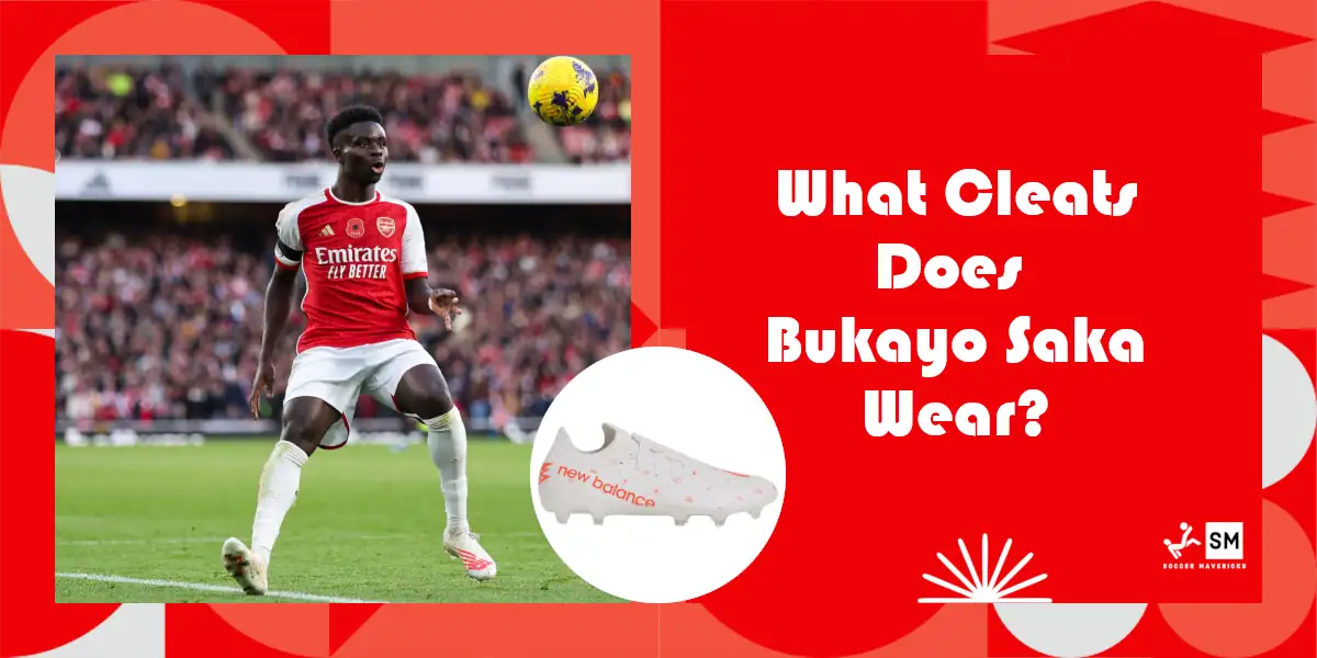 What Soccer Cleats Does Bukayo Saka Wear?