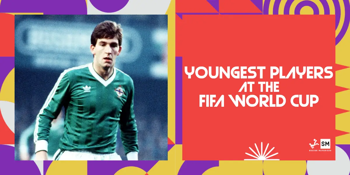 The Youngest Players in FIFA World Cup History